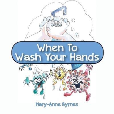 When To Wash Your Hands