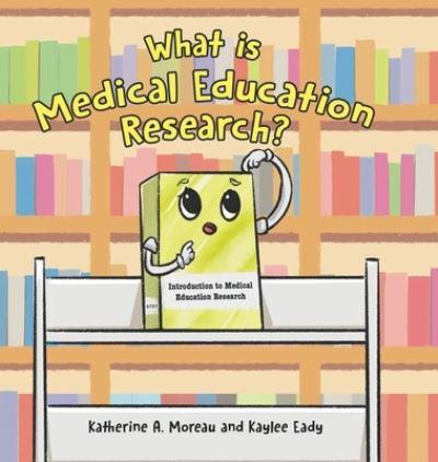 What Is Medical Education Research?