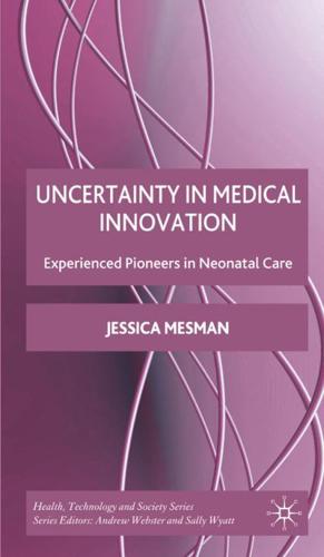 Uncertainty in Medical Innovation