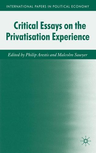 Critical Essays on the Privatisation Experience