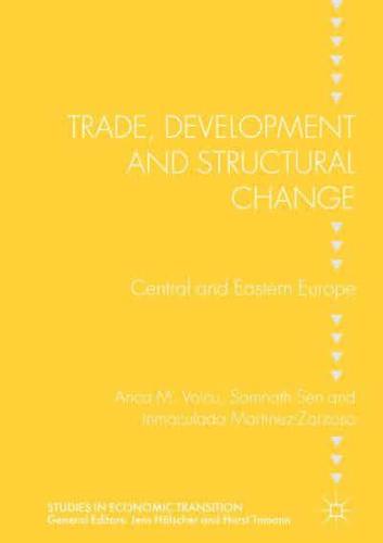 Trade, Development and Structural Change : Central and Eastern Europe