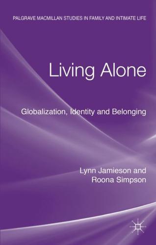 Living Alone: Globalization, Identity and Belonging