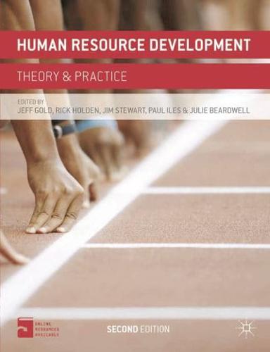 Human Resource Development : Theory and Practice