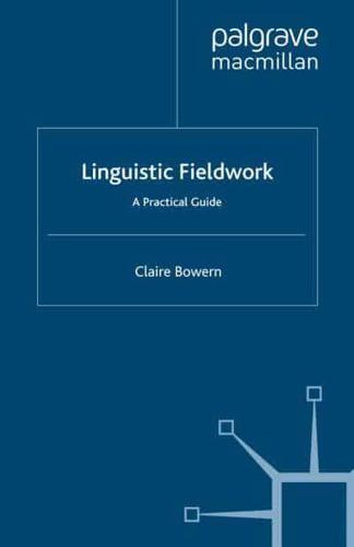 Linguistic Fieldwork: A Practical Guide