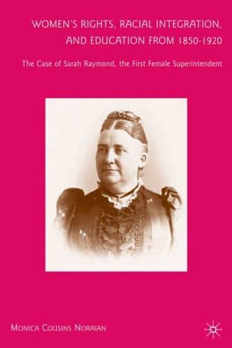 Women's Rights, Racial Integration, and Education from 1850-1920