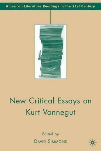 New Critical Essays on Kurt Vonnegut