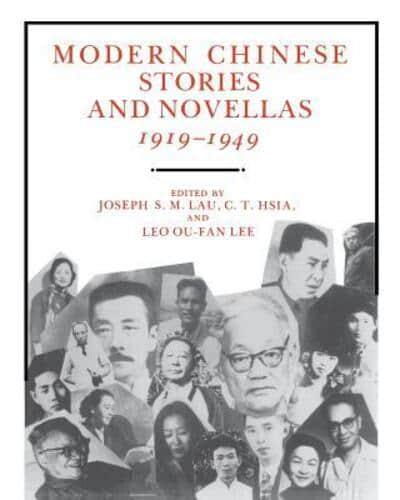 Modern Chinese Stories and Novellas 1919-1949