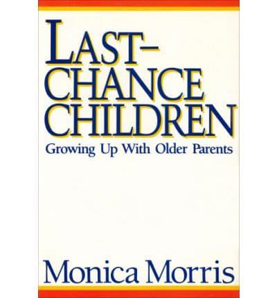 Last-Chance Children