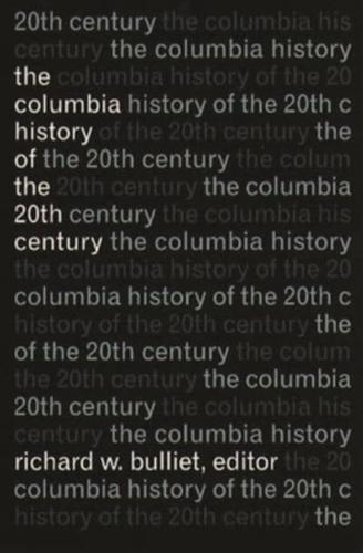 The Columbia History of the 20th Century