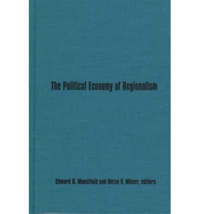 The Political Economy of Regionalism