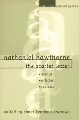 Nathaniel Hawthorne: The Scarlet Letter
