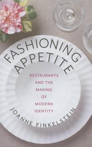 Fashioning Appetite