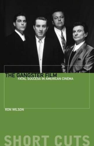 The Gangster Film