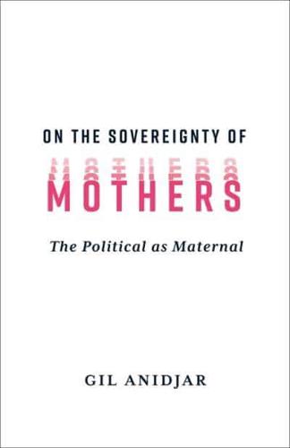 On the Sovereignty of Mothers