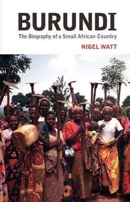 Burundi: Biography of a Small African Country