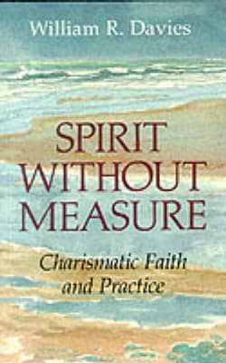Spirit Without Measure