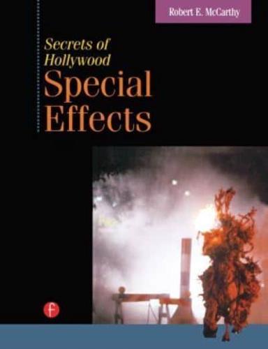 Secrets of Hollywood Special Effects