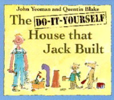 The Do-It-Yourself House That Jack Built