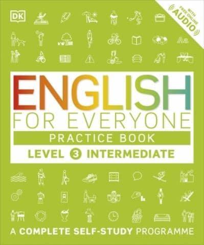 English for Everyone. Level 3 Intermediate. Practice Book