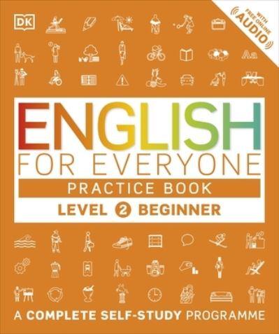 English for Everyone. Level 2, Beginner Practice Book