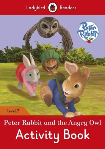 Peter Rabbit and the Angry Owl Activity Book - Ladybird Readers Level 2