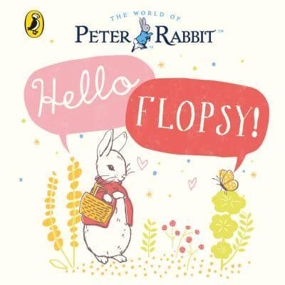 Hello Flopsy!