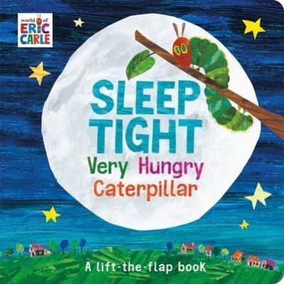 Sleep Tight, Very Hungry Caterpillar