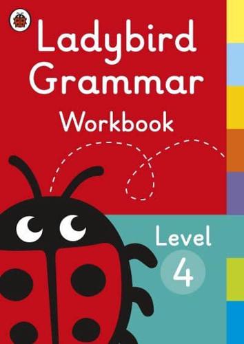 Ladybird Grammar Workbook. Level 4