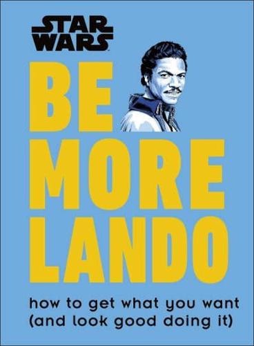 Be More Lando