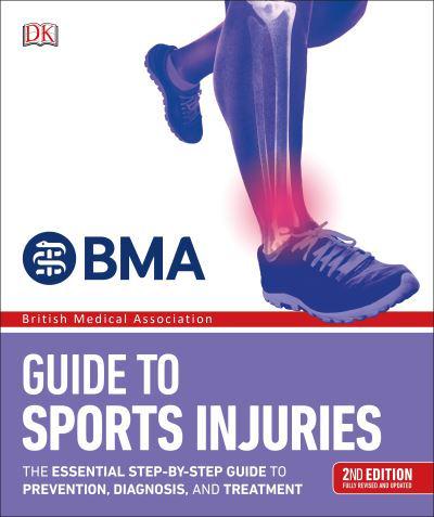 The BMA Guide to Sports Injuries