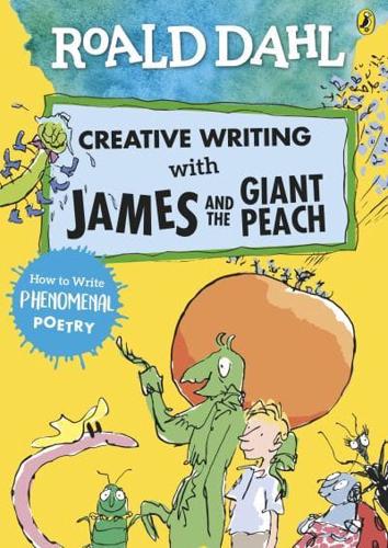 Creative Writing With James and the Giant Peach