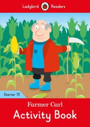 Farmer Carl. Activity Book