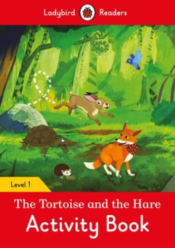 The Tortoise and the Hare. Activity Book