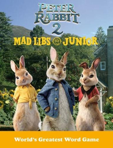Peter Rabbit 2 Mad Libs Junior Mad Libs Junior