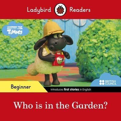 Who Is in the Garden?