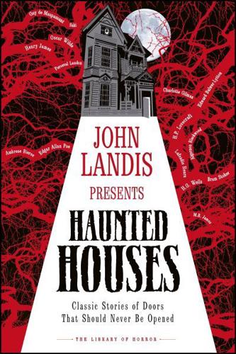 John Landis Presents Haunted Houses