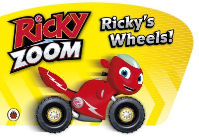Ricky Zoom's Wheels!