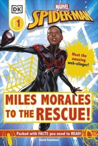 Miles Morales to the Rescue!