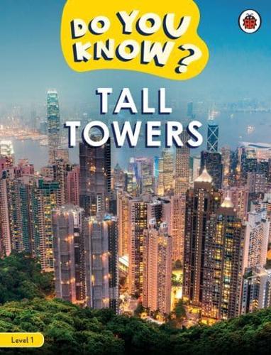 Tall Towers