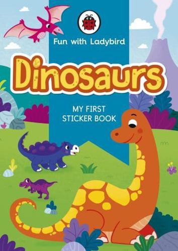 Fun With Ladybird: My First Sticker Book: Dinosaurs