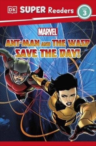 Ant-Man and the Wasp Save the Day!