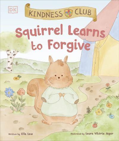 Squirrel Learns to Forgive