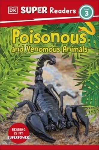 Poisonous and Venomous Animals