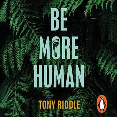 Be More Human