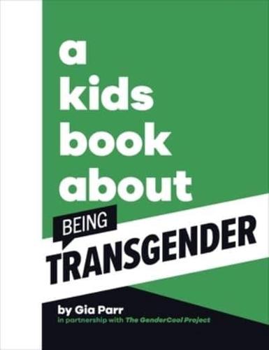 A Kids Book About Being Transgender