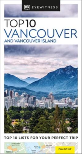 Top 10 Vancouver and Vancouver Island