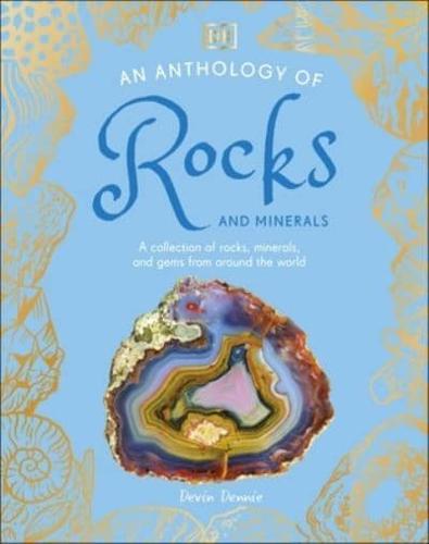 An Anthology of Rocks and Minerals