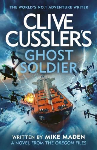Clive Cussler's Ghost Soldier