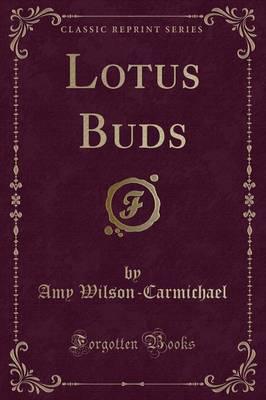 Lotus Buds (Classic Reprint)