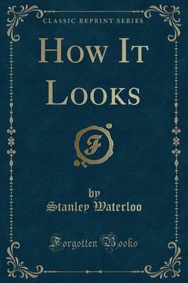 How It Looks (Classic Reprint)